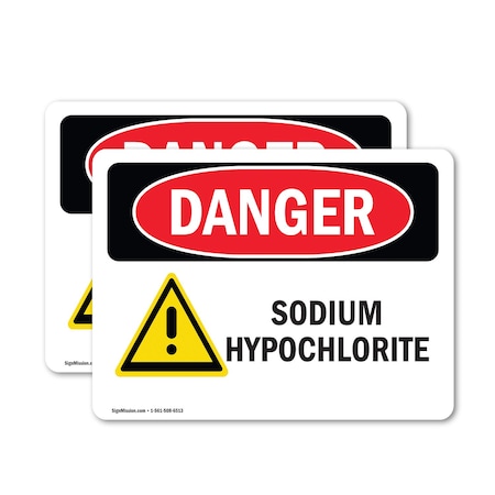 Signmission Sodium Hypochlorite Danger Sign, Vinyl Decal, 10in W x 7in L, 2PK OS-2PACK-DS-D-710-L-2042